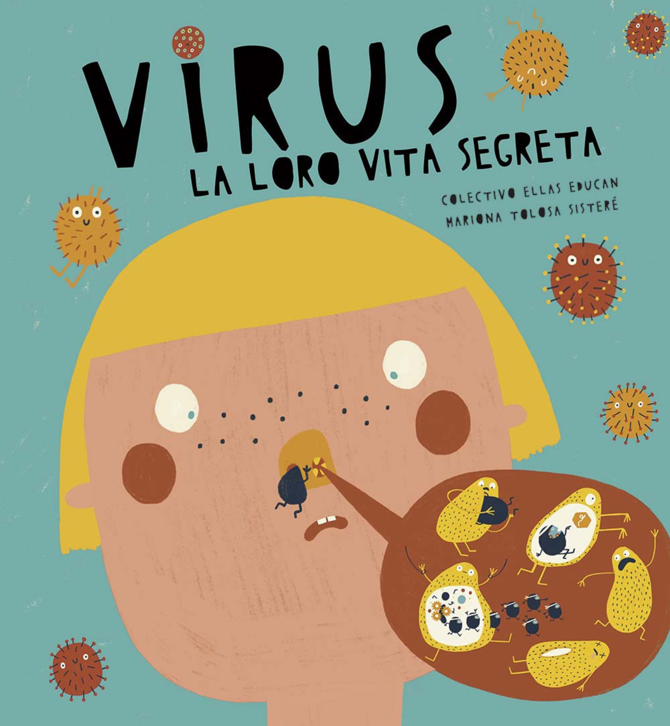 Virus. La loro Vita segreta