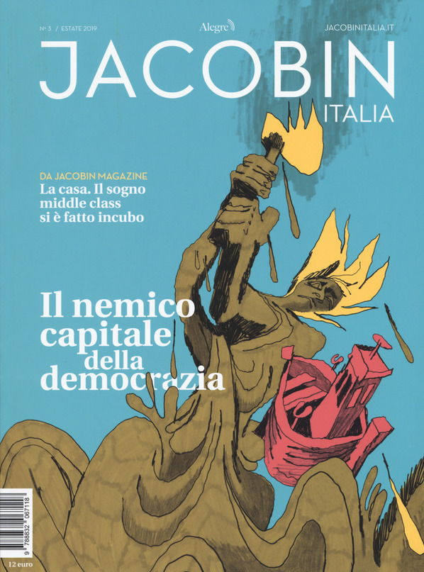 Jacobin Italia (2019). Vol. 3: nemico capitale della democrazia, Il.