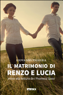 Il matrimonio di Renzo e Lucia. Invito alla lettura de «I promessi sposi»