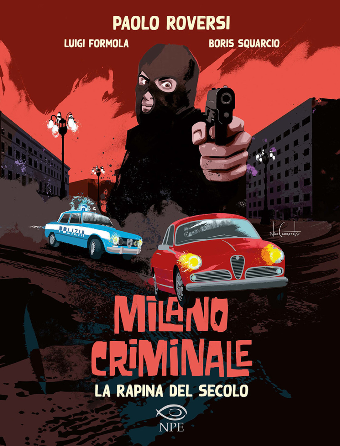 Milano criminale. La rapina del secolo