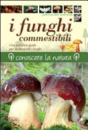 I funghi commestibili