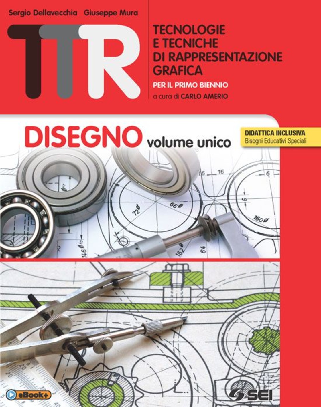 TTR. Tecnologie e tecniche di rappresentazione grafica.VOLUME UNICO+Materiali misura sicurezza+Schede di disegno unico con Ebook. (libro rosso)