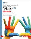 Performer B1. Pet tutor. Con espansione online. Per le Scuole superiori