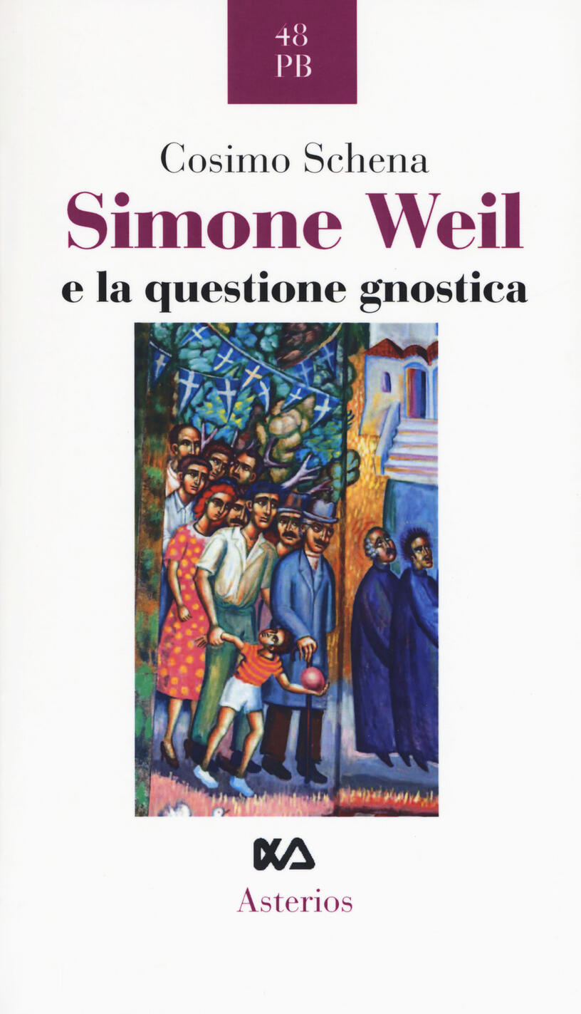 Simone Weil e la questione gnostica
