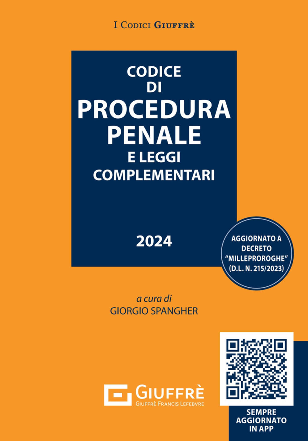 Codice di Procedura Penale e Leggi Complementari 2024